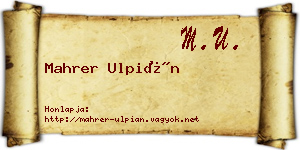 Mahrer Ulpián névjegykártya